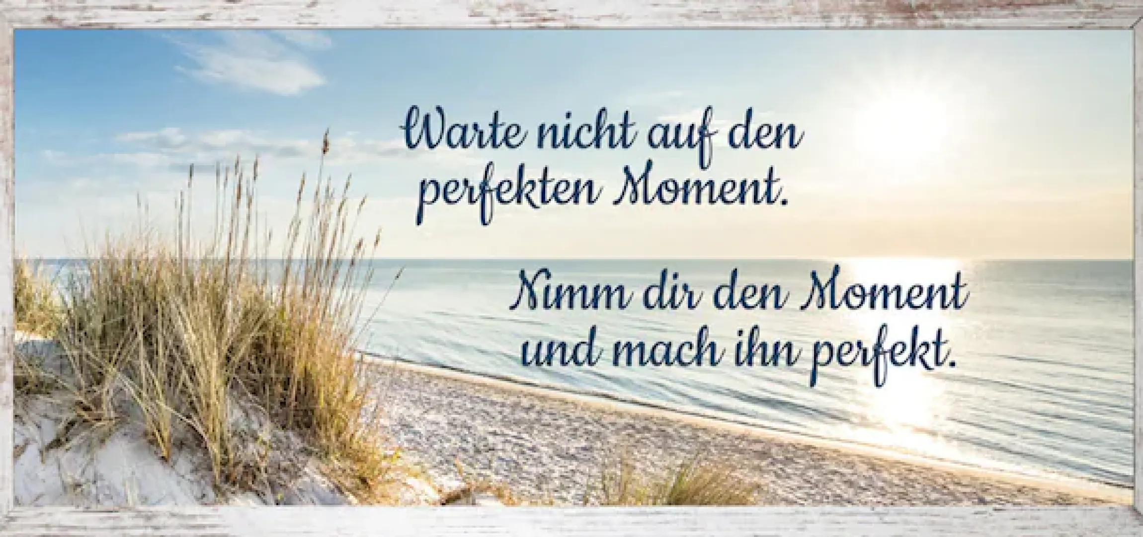 Bönninghoff Bild mit Rahmen »Wandbild gerahmt STRAND MIT SPRUCH MOMENT 23x49 cm – Natur Wanddeko« Bilder vom Sonnenuntergang & -aufgang | Sprüche | Sprüche & Texte | Strand 1 Stk. tlg. mit dekorativem Rahmen