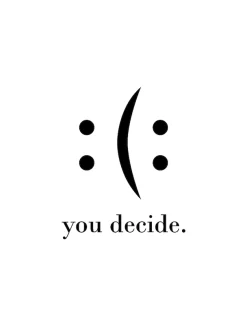 queence Bild mit Rahmen »oder Poster, you decide« Motivationsbilder | Schriftzug | Schwarz-Weiß | Smileys 1 Stk. tlg. HD Premium Druck